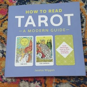 How to Read Tarot A Modern Guide